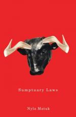 Sumptuary Laws by Nyla Matuk